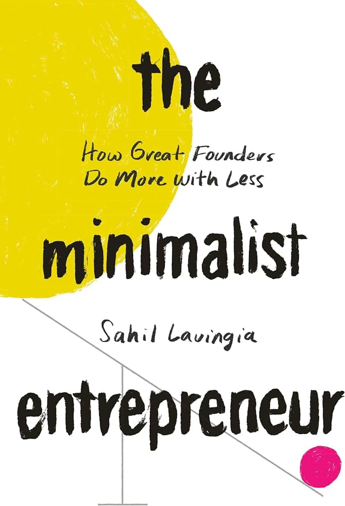 The Minimalist Entrepreneur: Teach Everything You Know