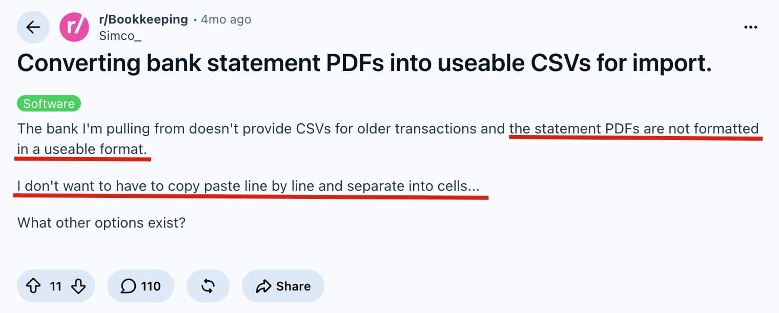 Reddit: "Converting bank statement PDFs to CSV is the bane of my existence"